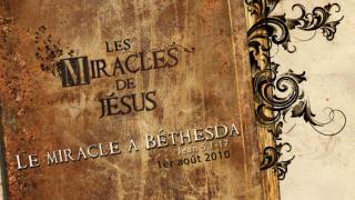 Le miracle à Béthesda Jean 5.1 à 17 Pasteur Claude Houde Dimanche le 1 er août