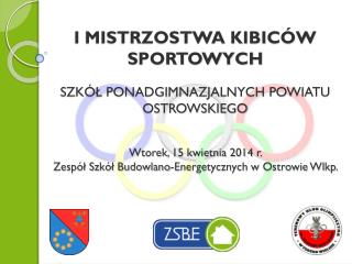 I MISTRZOSTWA KIBICÓW SPORTOWYCH