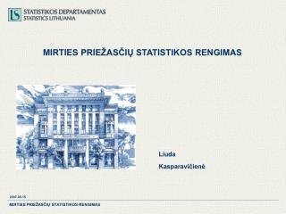 MIRTIES PRIEŽASČIŲ STATISTIKOS RENGIMAS