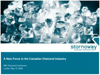 A New Force in the Canadian Diamond Industry