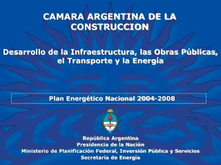 CAMARA ARGENTINA DE LA CONSTRUCCION