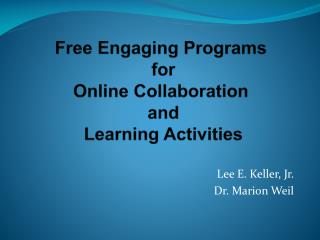 Free Engaging Programs for Online Collaboration and Learning Activities