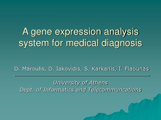 A gene expression analysis system for medical diagnosis