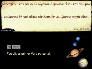 Feu clic al primer Verb personal.