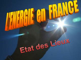 L'ENERGIE en FRANCE