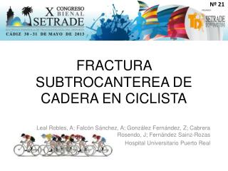 FRACTURA SUBTROCANTEREA DE CADERA EN CICLISTA