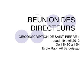 REUNION DES DIRECTEURS