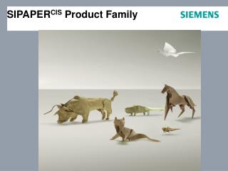SIPAPER CIS Product Family