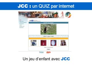 JCC : un QUIZ par internet