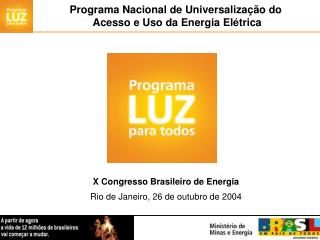 Programa Nacional de Universalização do Acesso e Uso da Energia Elétrica