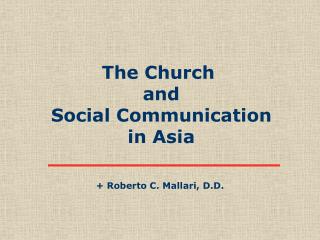 The Church and Social Communication in Asia