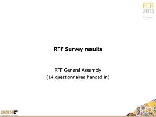 RTF Survey results