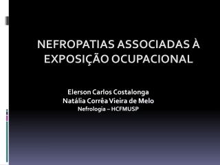 NEFROPATIAS ASSOCIADAS À EXPOSIÇÃO OCUPACIONAL