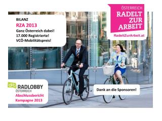 BILANZ RZA 2013 Ganz Österreich dabei! 17.000 Registrierte! VCÖ-Mobilitätspreis!