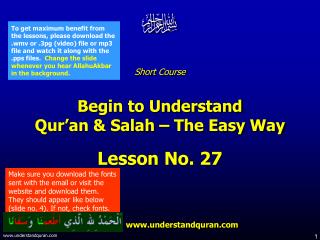 Short Course Begin to Understand Qur’an &amp; Salah – The Easy Way Lesson No. 27