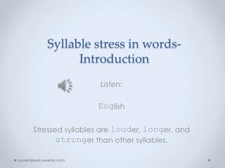 Syllable stress in words- Introduction