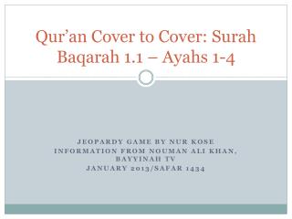 Qur’an Cover to Cover: Surah Baqarah 1.1 – Ayahs 1-4