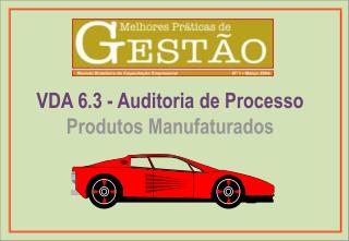 VDA 6.3 - Auditoria de Processo Produtos Manufaturados
