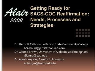 Getting Ready for SACS-COC Reaffirmation: Needs, Processes and Strategies