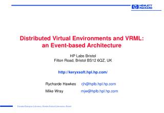Distributed Virtual Environments and VRML: an Event-based Architecture