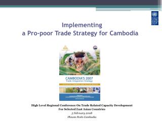 Implementing a Pro-poor Trade Strategy for Cambodia