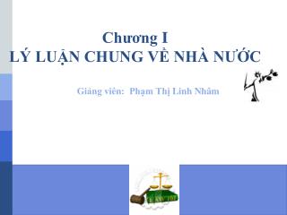 Chương I LÝ LUẬN CHUNG VỀ NHÀ NƯỚC