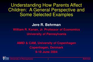Understanding How Parents Affect Children: A General Perspective and Some Selected Examples