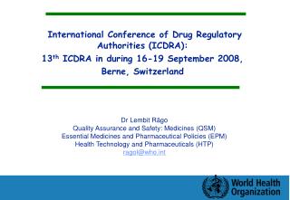 International Conference of Drug Regulatory Authorities (ICDRA):
