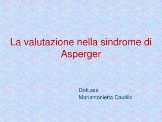 La valutazione nella sindrome di Asperger