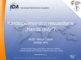 Kardiopulmonální resuscitace „hands only“?