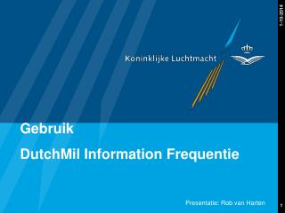 Gebruik DutchMil Information Frequentie