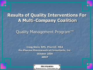 Results of Quality Interventions For A Multi-Company Coalition
