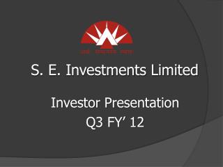 S. E. Investments Limited