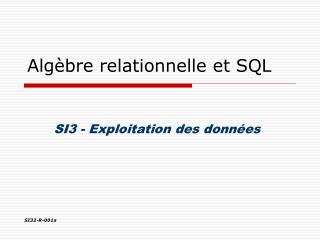 Algèbre relationnelle et SQL