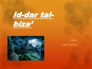 Id- dar tal - biza ’