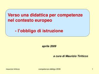 Verso una didattica per competenze nel contesto europeo - l’obbligo di istruzione