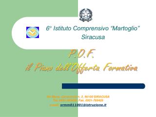 6° Istituto Comprensivo “Martoglio” Siracusa