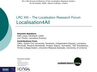 LRC XIII – The Localisation Research Forum Localisation4All