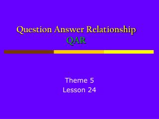 Question Answer Relationship QAR