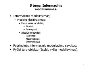 5 tema. Informacinis modeliavimas.