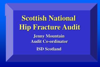 Scottish National Hip Fracture Audit