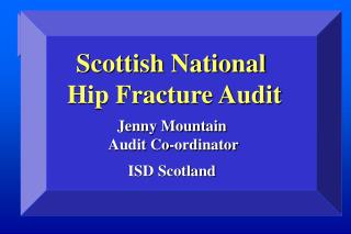 Scottish National Hip Fracture Audit