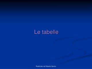 Le tabelle