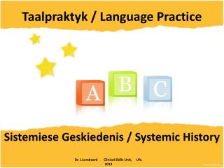 Taalpraktyk / Language Practice
