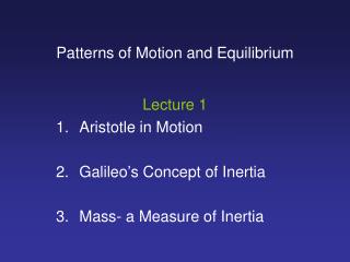 Patterns of Motion and Equilibrium