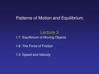 Patterns of Motion and Equilibrium