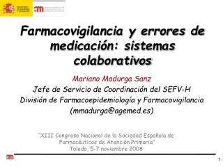 Farmacovigilancia y errores de medicación: sistemas colaborativos