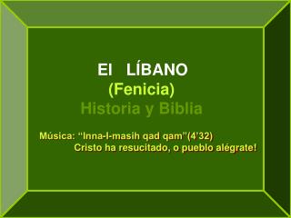 El LÍBANO (Fenicia) Historia y Biblia