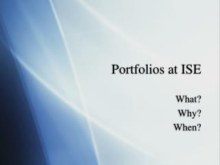 Portfolios at ISE