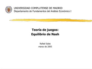 UNIVERSIDAD COMPLUTENSE DE MADRID D epartamento de Fundamentos del Análisis Económico I